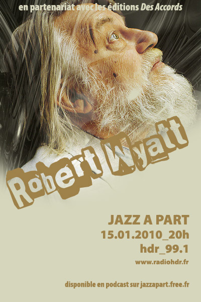 100115_JaP_RobertWyatt_fr